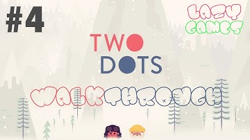 Two Dots: Level 4 - 3 Stars *** - Walkthrough | No PowerUps | TwoDots Lösung 3 Sterne ***