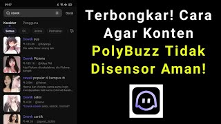 Cara Agar Polybuzz Tidak Di Sensor  screenshot 2