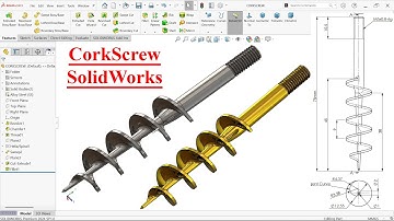 SolidWorks Tutorial-Corkscrew Modeling (Helix/Spiral)