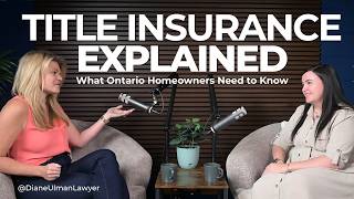Ontario title insurance explained: fraud, permits & what you need to know | Real estate chats