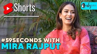 59 Seconds With Mira Kapoor Curly Tales