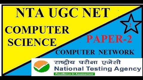 UGC NET  Computer Science 2021| NTA| COMPUTER NETWORK PART-2