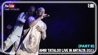 Video thumbnail of "Amir Tataloo Live In Antalya 2023 Second Night Part B 4K"