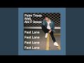 Fast lane