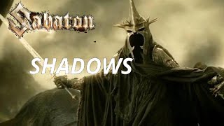 Shadows | Sabaton [Lyrics + video]