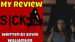 Sick 2022 (Kevin Williamson Covid Slasher) - Movie Review