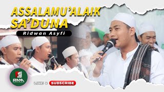 Assalamualaik   Sa'duna | Ridwan Asyfi Fatihah Indonesia Maulid Banjaran