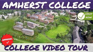 Amherst College - Official College Video Tour