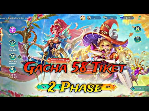 Gacha 58 Tiket Hasil Nabung 2 Phase Event Eternal Season !!
