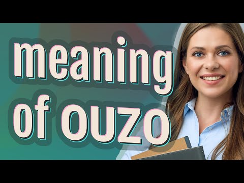 Ouzo | meaning of Ouzo