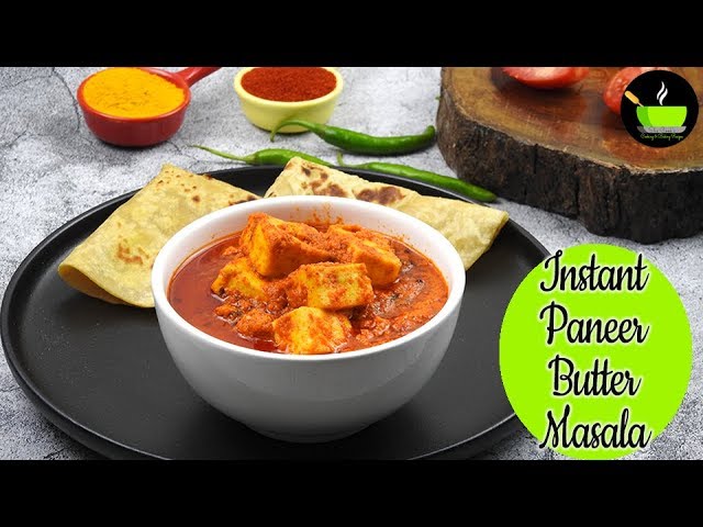 Instant Paneer Butter Masala | Instant Dinner Recipe |  Paneer Makhani | Paneer Recipes | She Cooks