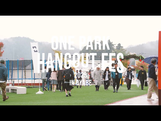 ONE PARK HANGOUT FES in Oyabe