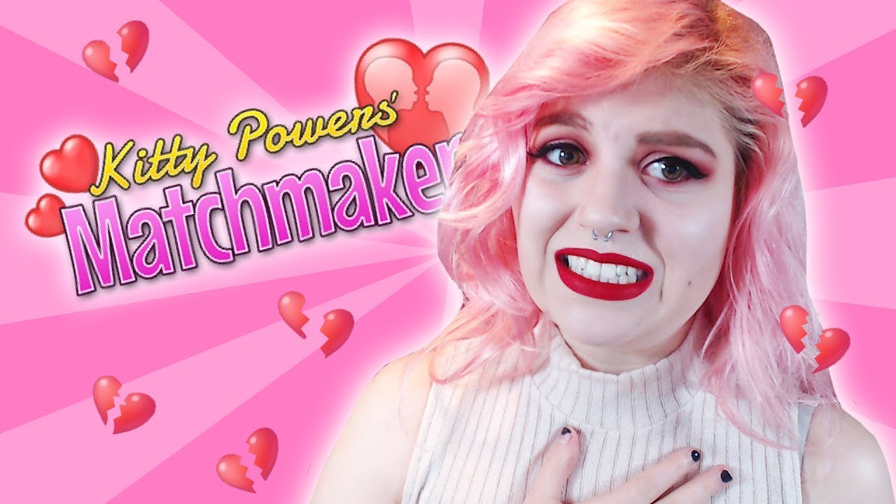 gaming logo DUMPED! TWICE! | Kitty Powers' Matchmaker [5] | Mousie