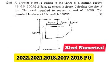 Find size of fillet weld | eccentric load | 2022.2021.2017.2018.2016 PU