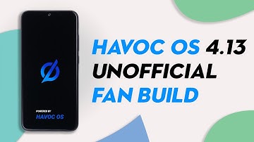 Havoc OS 4.13 - First Look