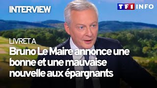 Livret A : le taux restera à 3% jusqu'en 2025, annonce Bruno Le Maire