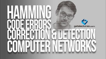 Hamming Code Errors Correction and Detection - Computer Networks Video Lectures check sum