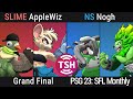 PSG 23: SFL Monthly - GF - SLIME | AppleWiz (Wrastor, Olympia) VS NS | Nogh (Loxodont, Zetter)
