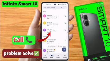 infinix smart 10 call problem, infinix smart 10 call nahi lag raha hai, infinix smart 10 me call