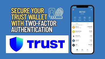 How to Secure Your Trust Wallet with Two-Factor Authentication (2025 Full Guide)