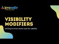 Visibility Modifiers | Java for Beginners