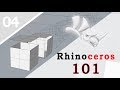 Rhino 101 | Modeling Basics -  Part 03
