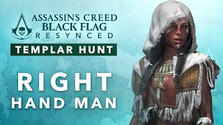 Assassins Creed Black Flag Resynced - Right Hand Man [Templar Hunt Quest]