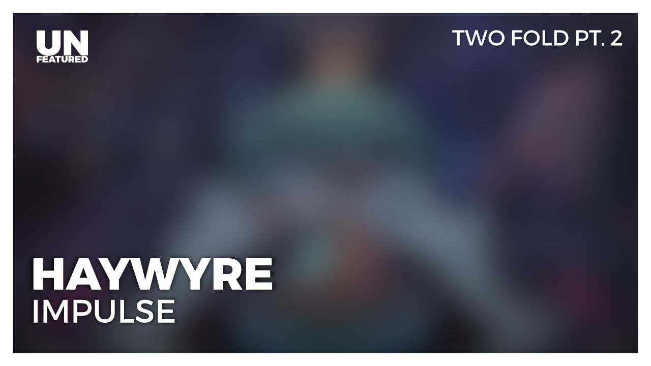 Haywyre   Impulse