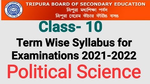 Term Wise Syllabus for Examinations 2021-2022 | Class-10 | Political Science | New Syllabus | TBSE
