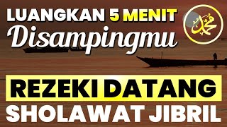 Download Lagu 1 Jam Nonstop Sholawat Jibril Penarik Rezeki | Merdunya Amalan Mudah Penarik Rezeki Berkah MP3 Download Lagu 1 Jam Nonstop Sholawat Jibril Penarik Rezeki | Merdunya Amalan Mudah Penarik Rezeki Berkah MP3