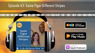 Same Tiger Different Stripes | Live Your Best Marriage Podcast