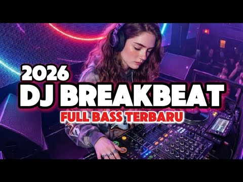 DJ BREAKBEAT FULL BASS TERBARU 2026 || ATLANTIS X DIDO THANK YOU X MELODY JEMPING - DJ ADHE