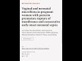 Vaginal and neonatal microbiota in pregnant women with preterm premature rupture of m... | RTCL.TV