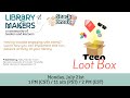 Snack Break: Teen Loot Boxes