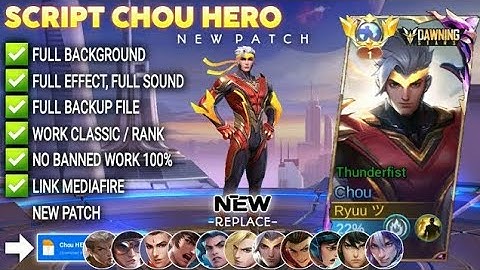 Script Skin Chou Hero - Dawning Stars No Password | Full Effect Voice | Patch Terbaru
