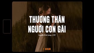 Thương Thân Người Con Gái「Lofi 1 Hour」- Nguyễn Đình Long x V2T x RIN