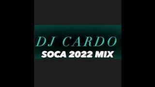 DJ CARDO SOCA 2022 MIX