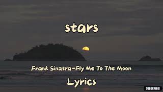 Frank Sinatra - Lyrics - Fly Me To The Moon - World Top Trending Famous Songs - Most Viewed Music