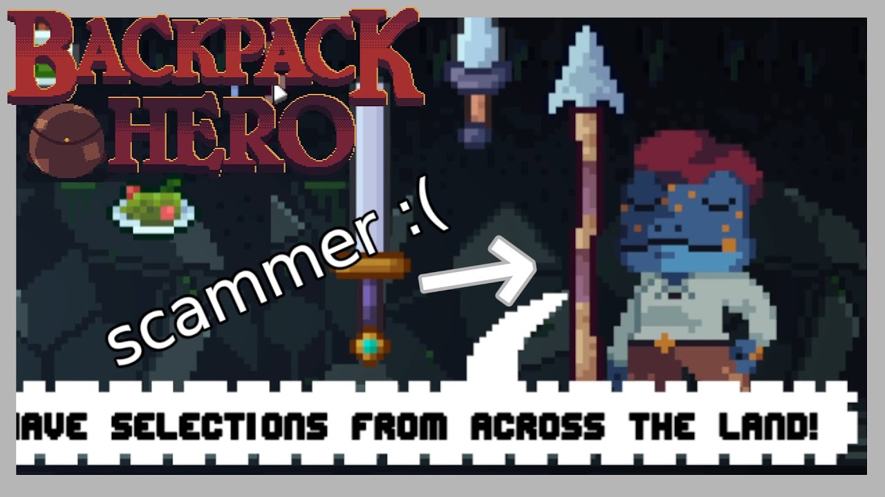 Tricked by the vendor! Backpack Hero YouTube