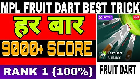 Mpl Fruit dart me acha sa score kese kare hamesha rank 1st