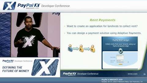 PayPal X Innovate 2010: Adaptive Payments - Changing How We Pay -- Past, Present and Future