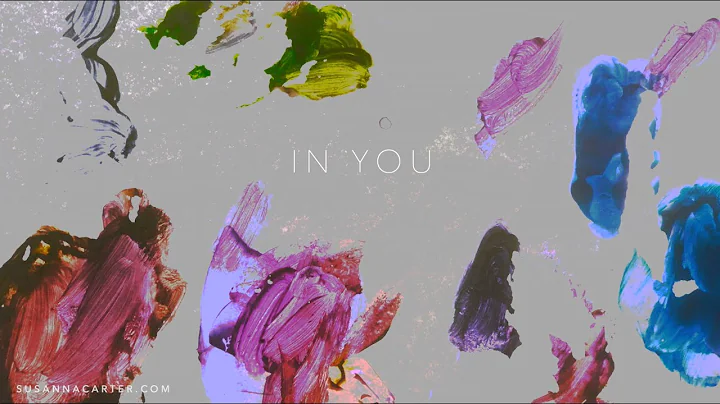 In You (Official Lyric Video) - Susanna Carter
