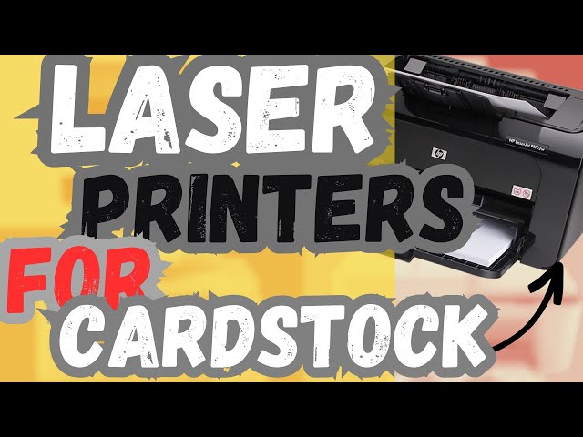 Top 5 Best Laser Printers For Cardstock In 2023 