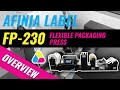 Introducing the FP-230 Flexible Packaging Press - On-Demand Flexible Packaging from Afinia Label