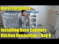Kitchen Renovation | Installing Base Cabinets | Day 8