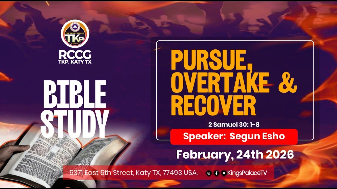 RCCG TKP TUESDAY BIBLE STUDY II 2/24/2026