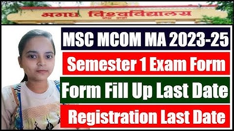 Magadh University PG 1st Semester Exam Form 2023-25 | Magadh University PG Exam Form Fill Up 2025