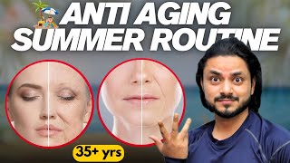 Age 35+? This Summer Routine Will Protect Your Skin from Ageing
