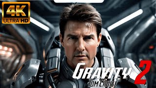Gravity 2 | Tom Cruise | New Action Movie 2025 | Full Movie | 4K Ultra #actionmovies