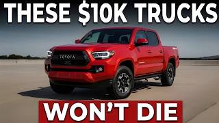 5 Trucks Under $10K That Will Last A LIFETIME